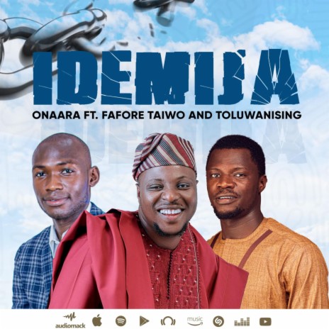 Idemija ft. Fafore Taiwo and Toluwanising