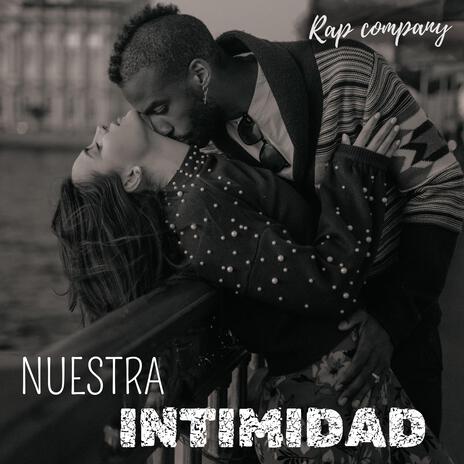 Nuestra intimidad | Boomplay Music