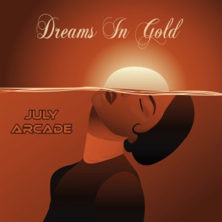 Dreams In Gold