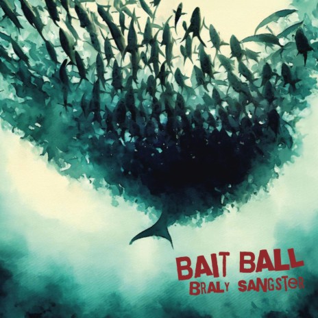 Bait Ball | Boomplay Music