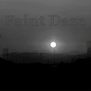 Faint Daze