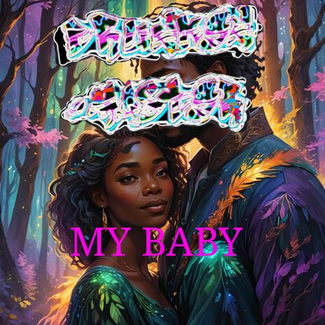 My Baby | Boomplay Music