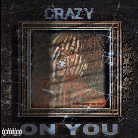 Crazy On You