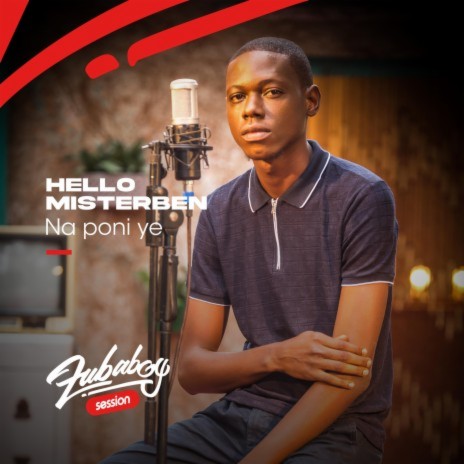 Na poni ye ft. Hello Misterben | Boomplay Music