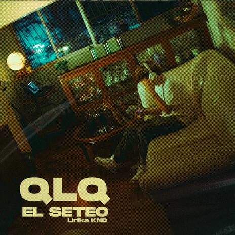 Qlq El Seteo | Boomplay Music