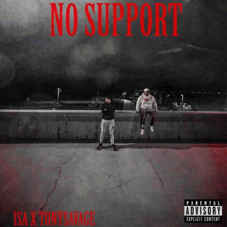 No Support ft. Tony Savage