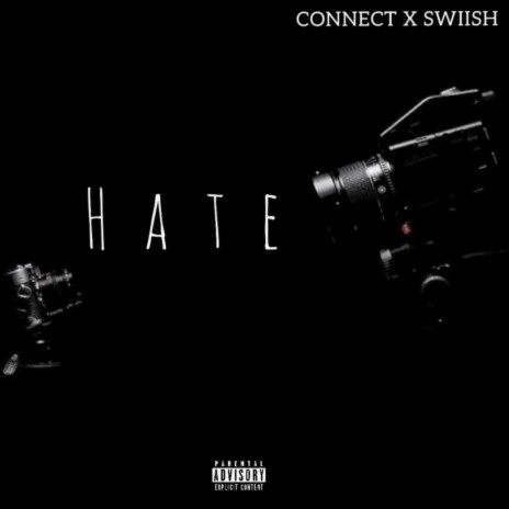 Hate ft. Swiish
