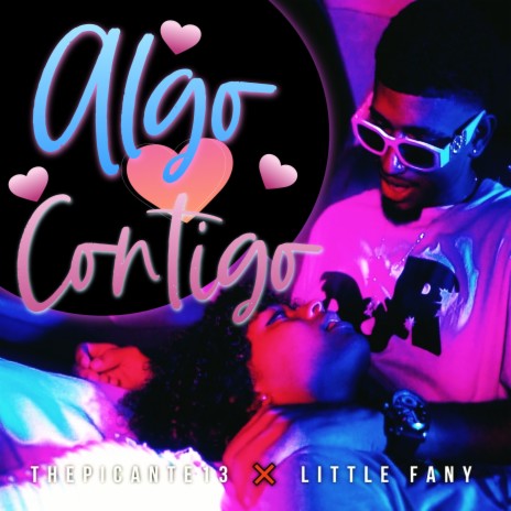 Algo Contigo ft. Little Fany