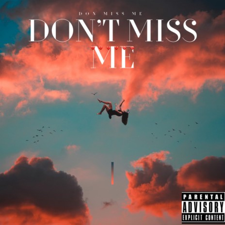 Don't miss me | Boomplay Music