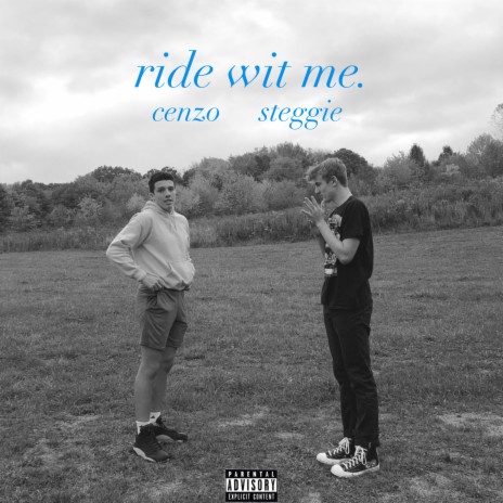 Ride With Me. ft. steggie | Boomplay Music