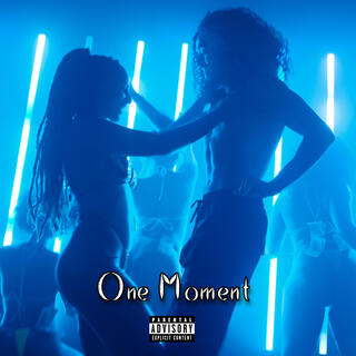 One Moment