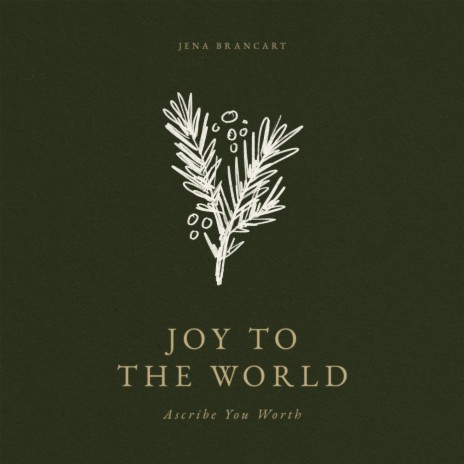Joy to the World (Ascribe You Worth) | Boomplay Music