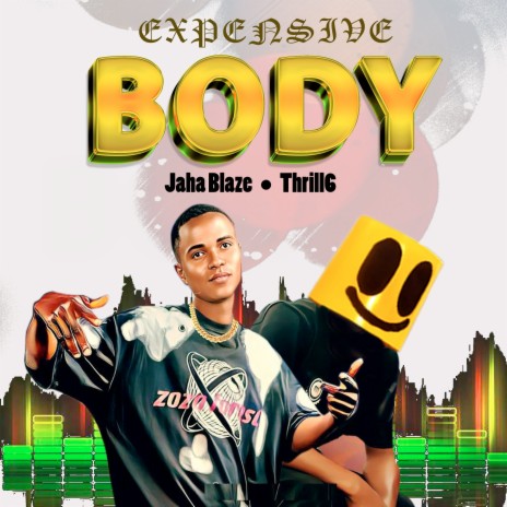 Expensive Body ft. Jaha Blaze | Boomplay Music