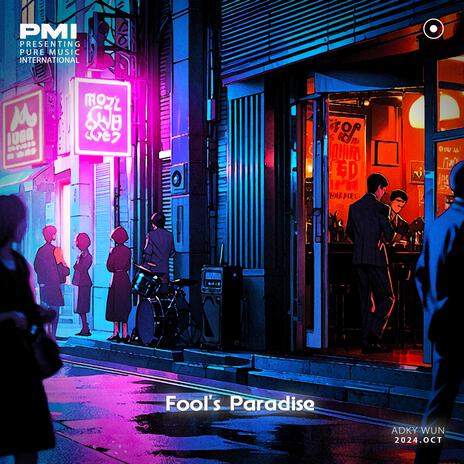 Fool's Paradise | Boomplay Music