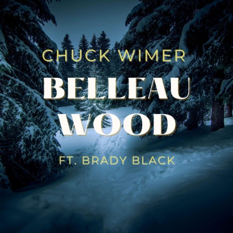 Belleau Wood | Boomplay Music