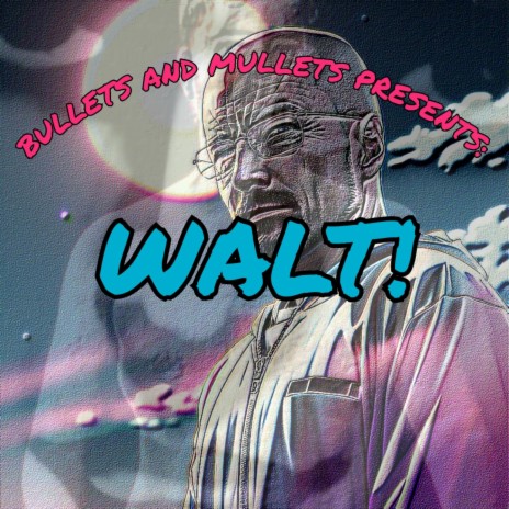 Walt! | Boomplay Music