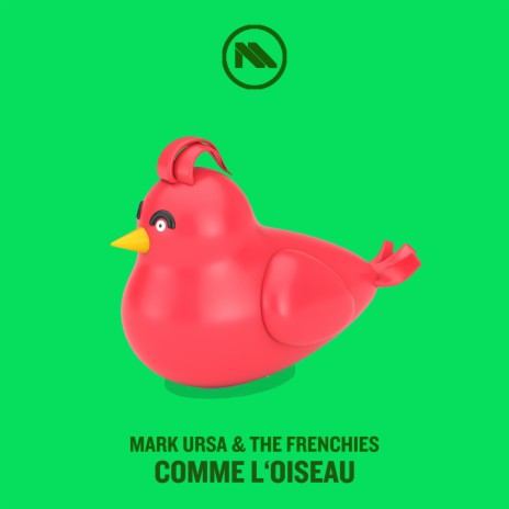 Comme l'Oiseau ft. The Frenchies | Boomplay Music