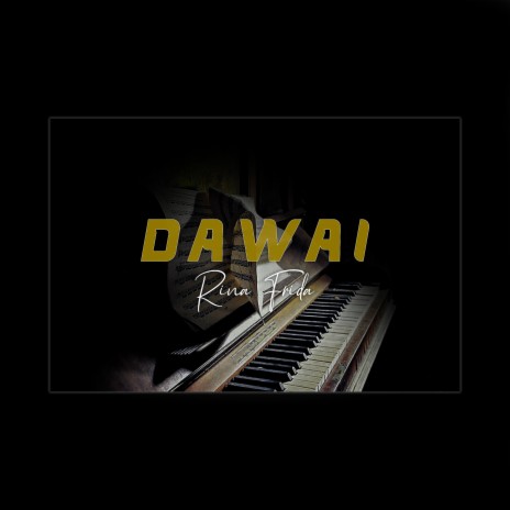 DAWAI (Film Air Mata Di Ujung Sajadah) | Boomplay Music