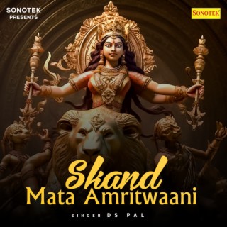 Skand Mata Amritwaani