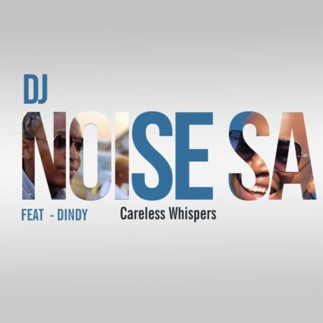 Careless Whispers | Boomplay Music