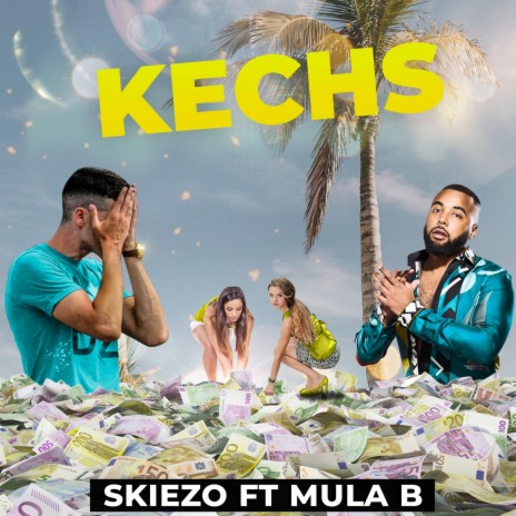 Kechs ft. Mula B | Boomplay Music