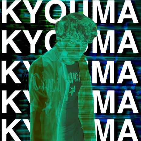 Kyouma | Boomplay Music