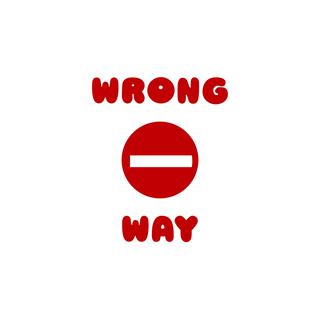 WRONG WAY lyrics | Boomplay Music