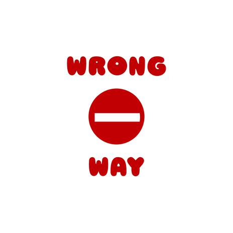 WRONG WAY