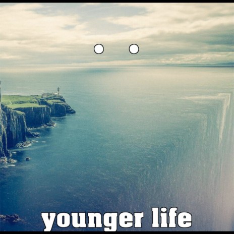Younger Life