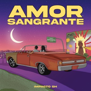 Amor Sangrante