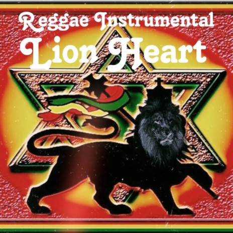 Reggae Instrumental Lion Heart | Boomplay Music