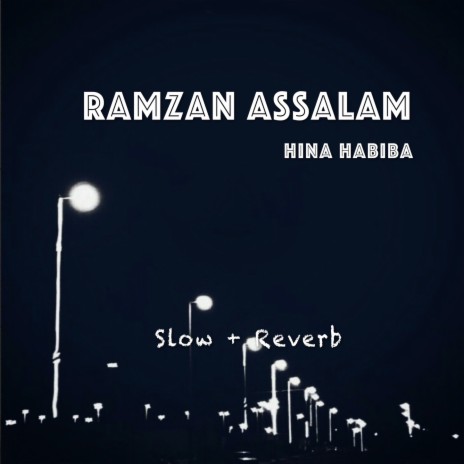 Ramzan Assalam | Boomplay Music