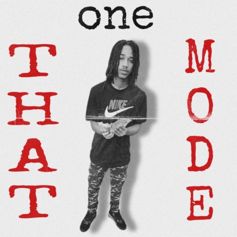 That one mode | Boomplay Music