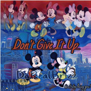 Dont Give It Up lyrics | Boomplay Music