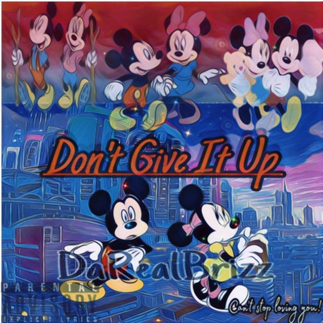 Dont Give It Up | Boomplay Music