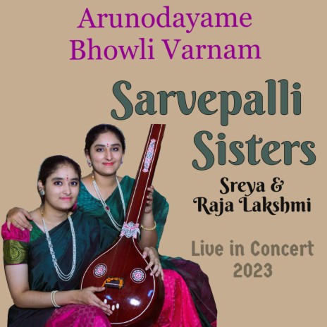 Arunodayame (Bhowli Varnam) | Boomplay Music