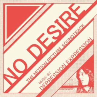 No Desire film soundtrack