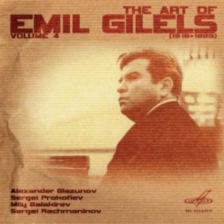 Art of Emil Gilels, Vol. 4