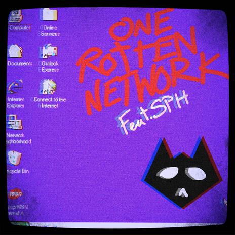 One Rotten Network ft. SPH | Boomplay Music