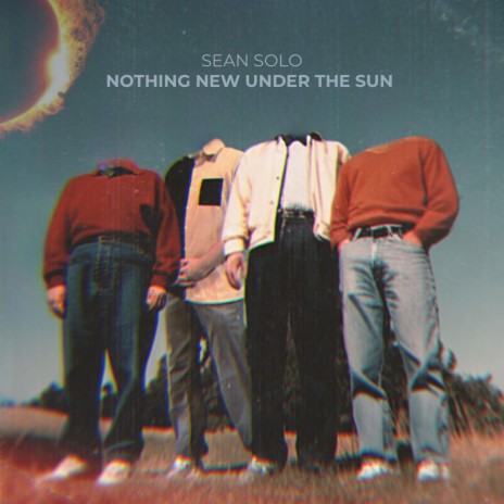 Nothing New Under the Sun | Boomplay Music