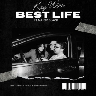 Best Life ft. Major Black lyrics | Boomplay Music