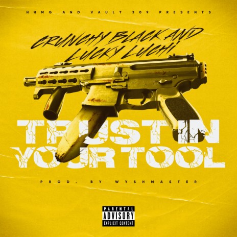 Trust In Your Tool ft. Lucky Luchi | Boomplay Music