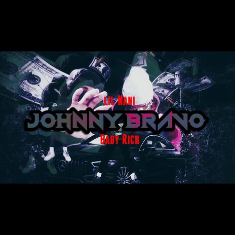 Johnny Bravo ft. Lil Nani | Boomplay Music