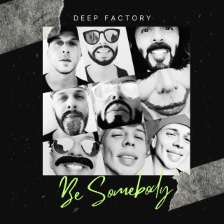 Be Somebody