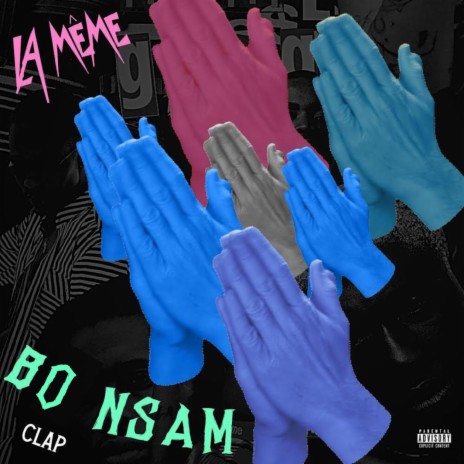 Bo Nsam (Clap) ft. Darkovibes, RJZ, KiddBlack & $pacely