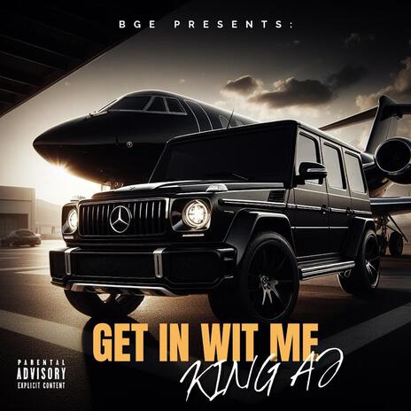 Get In Wit Me Freestyle | Boomplay Music