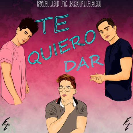 Te Quiero Dar ft. Benfurken | Boomplay Music