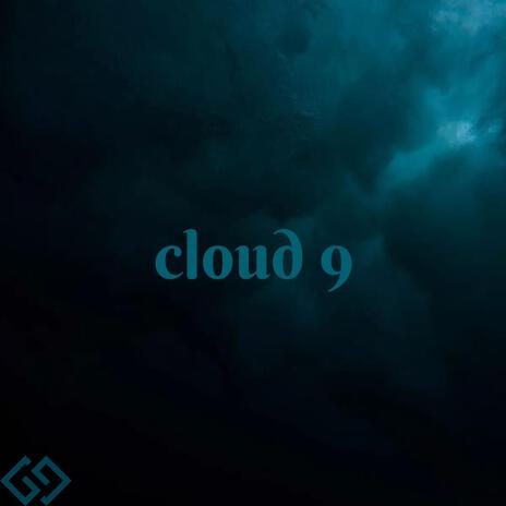 cloud 9 | Boomplay Music