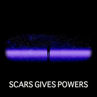 Scars Gives Powers