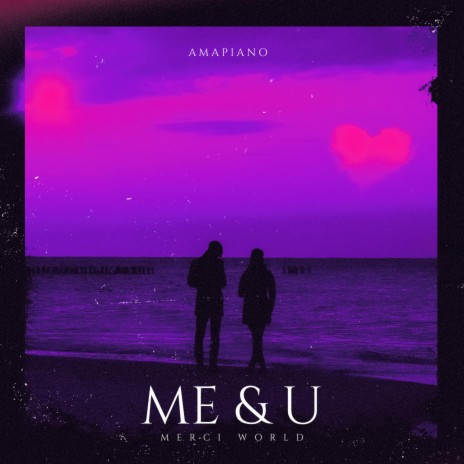 Me & U (Mix2)